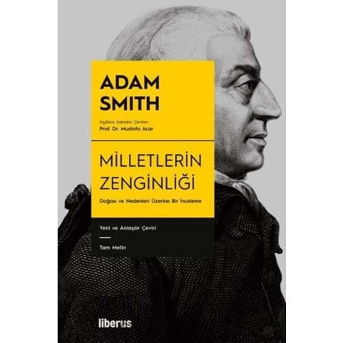 Milletlerin Zenginliği (Ciltli) - Adam Smith - Liberus Yayınları