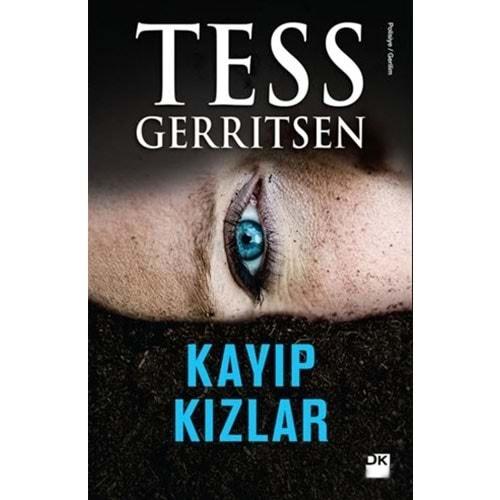Kayıp Kızlar - Tess Gerritsen - Doğan Kitap