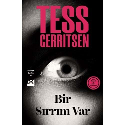 Bir Sırrım var - Tess Gerritsen - Doğan Kitap