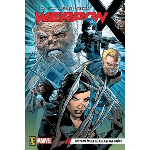 Weapon X 1: Mutant İmha Silahları'na Doğru - Greg Pak - Gerekli Şeyler