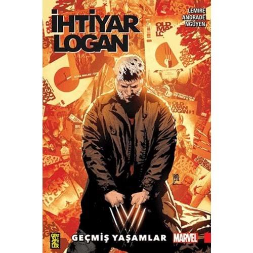 İhtiyar Logan 5 Geçmiş Yaşamlar - Jeff Lemire - Gerekli Şeyler