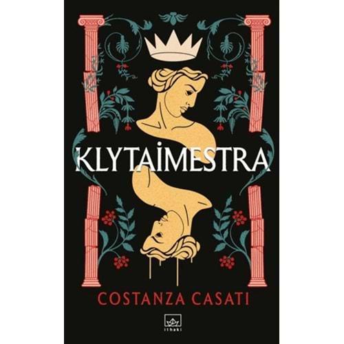 Klytaimestra - Costanza Casati - İthaki Yayınları