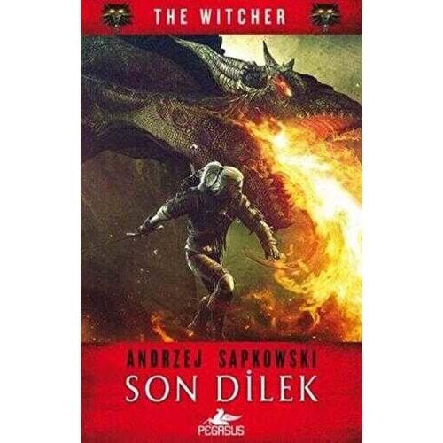 Son Dilek The Witcher Serisi 1 - Andrzej Sapkowski - Pegasus