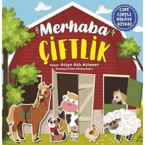 Merhaba Çiftlik (Cırt Cırtlı Hikaye Kitabı) - Asiye Aslı Aslaner - Sincap Kitap