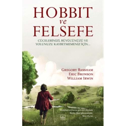 Hobbit ve Felsefe - William Irwin - İthaki Yayınları