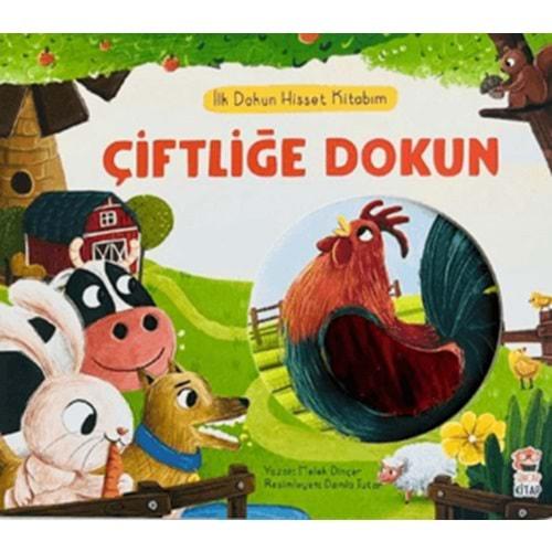 İlk Dokun Hisset Kitabım: Çiftliğe Dokun CİLTLİ - Melek Dinçer - Sincap Kitap