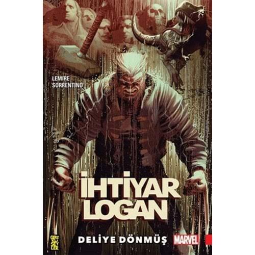 İhityar Logan 1 Deliye Dönmüş - Jeff Lemire - Gerekli Şeyler