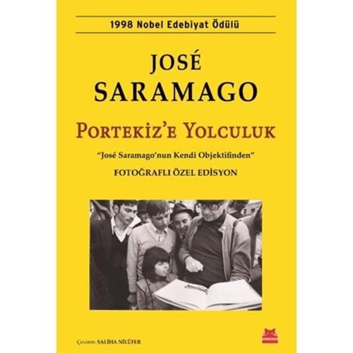 Portekiz’e Yolculuk – Fotoğraflı Özel Edisyon - Jose Saramago - Kırmızı Kedi Yayınevi