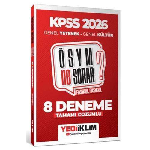 Yediiklim Yayınları 2026 KPSS ÖSYM NE SORAR Genel Yetenek Genel Kültür Tamamı Çözümlü Fasikül 8 Deneme