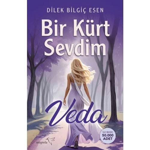 Bir Kürt Sevdim - Veda - Dilek Bilgiç Esen - Müptela Yayınları