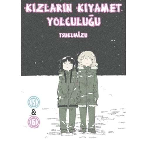 Kızların Kıyamet Yolculuğu Cilt 5 - 6 - Tsukumizu - Komikşeyler Yayıncılık