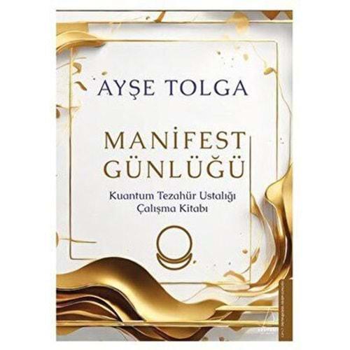 Manifest Günlüğü - Ayşe Tolga - Destek Yayınları