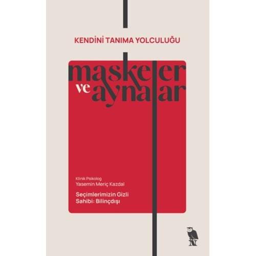 Maskeler ve Aynalar - Yasemin Meriç Kazdal - Nemesis Kitap
