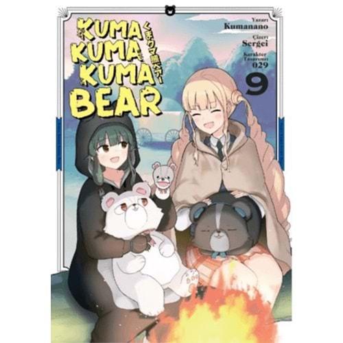 Kuma Kuma Kuma Bear Cilt 9 - Kumanano - Kayıp Kıta Yayınları