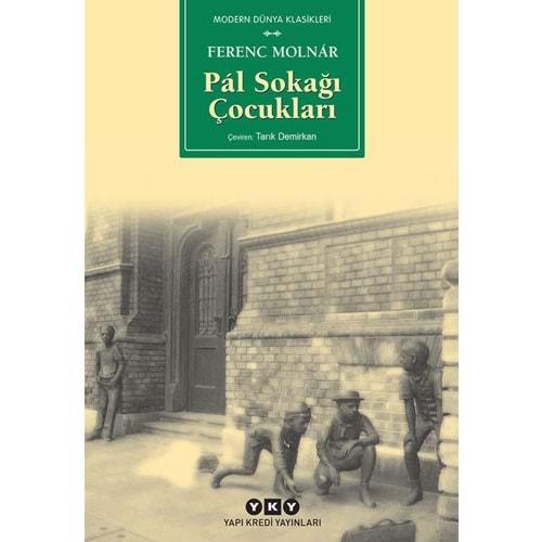 Pal Sokağı Çocukları - Ferenc Molnar - YKY.