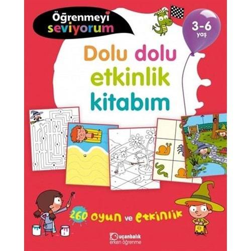 Dolu Dolu Etkinlik Kitabım Öğrenmeyi Seviyorum 3 6 Yaş - Kolektif - Uçanbalık Yayıncılık