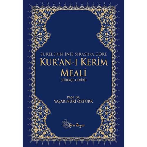 Surelerin İniş Sırasına Göre Kur'an ı Kerim Meali - Yaşar Nuri Öztürk - Türkçe Çeviri Yaşar