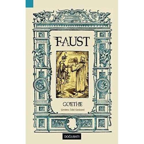 Faust (Tam Metin) - Johann Wolfgang von Goethe-Doğu Batı Yayınları