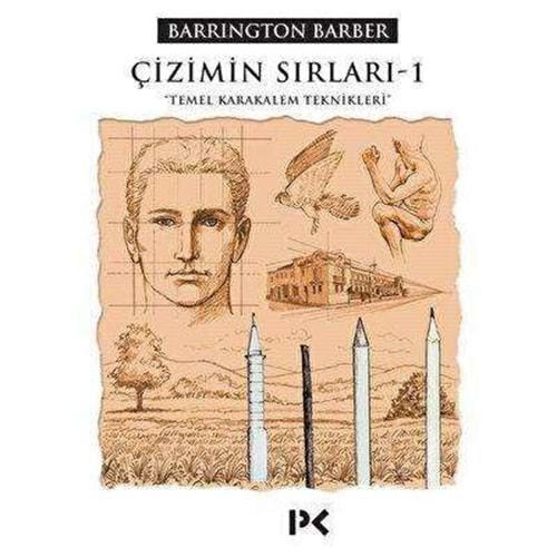 Çizimin Sırları 1 Temel Karakalem Teknikleri - Barrington Barber - Pro